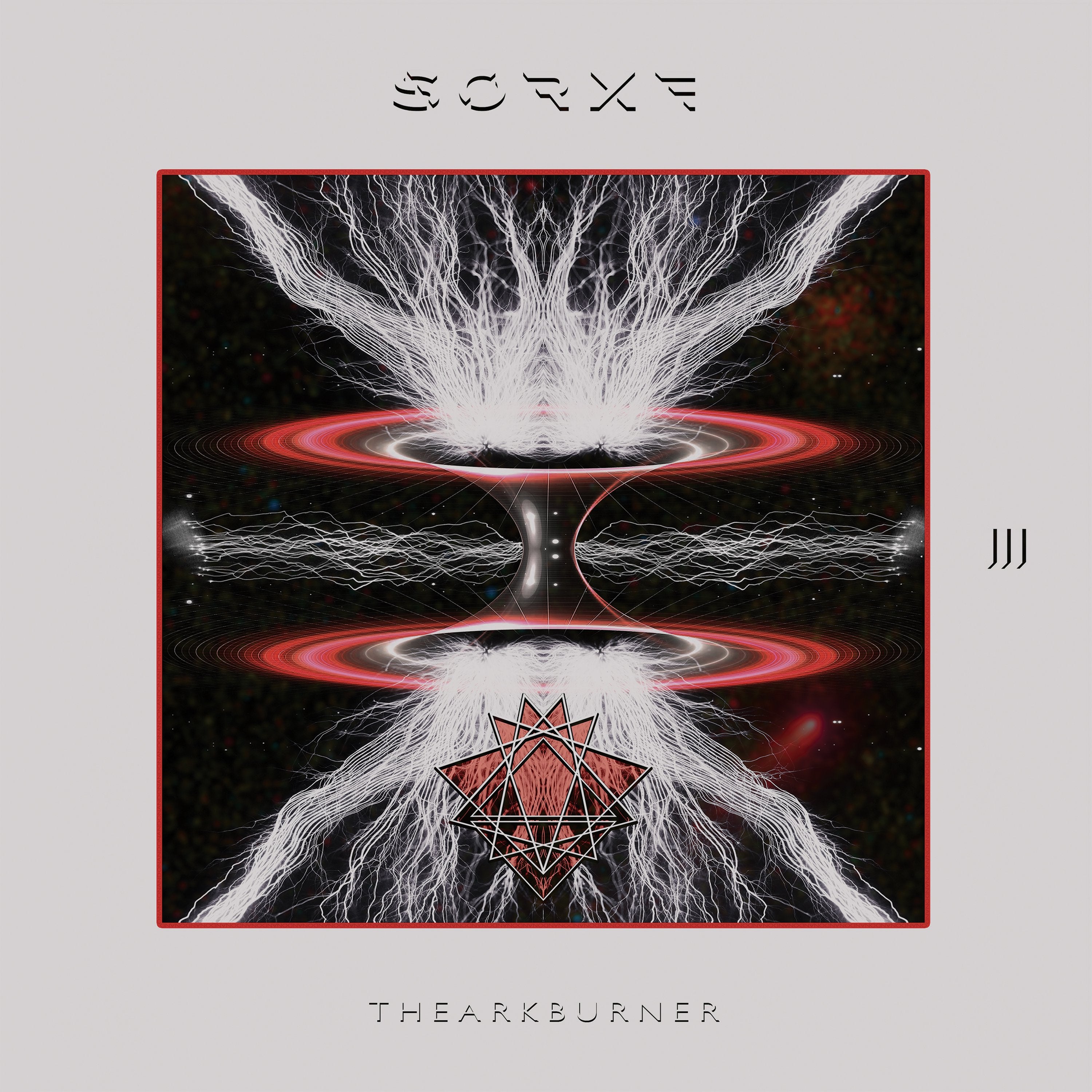Sorxe - The Ark Burner